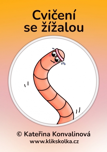 Cvičení se žížalou